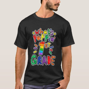 Kids What's Poppin' 1st Grade Of School Push It Po T-Shirt
