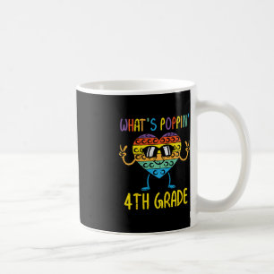 Kids Whats Poppin 4th Grade Heart Fidget Pop It Fi Coffee Mug