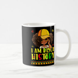 Kids Women I Am Black History Shirt Black History Coffee Mug