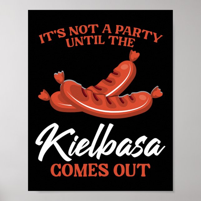 Kielbasa Poland Meat Sausage Food Lover Polish Men Poster (Front)