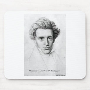 Kierkegaard "Love Yourself" Love Quote Gifts Etc Mouse Mat