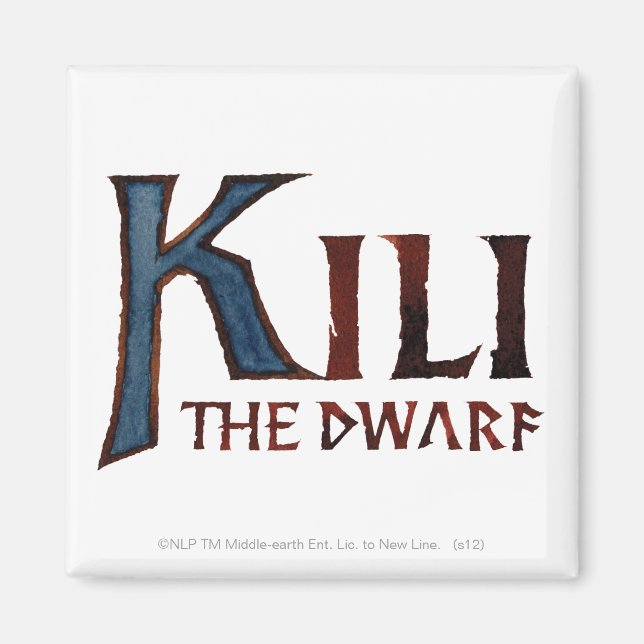 KILI THE DWARF™ Name Magnet (Front)