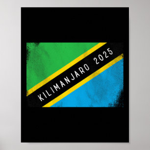 Kilimanjaro 2025 Tanzania Flag Mount Kilimanjaro C Poster