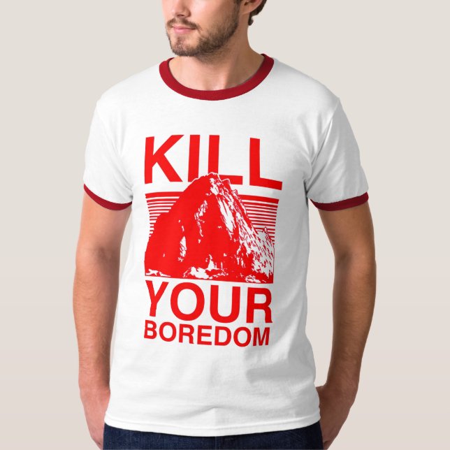 Kill Boredom T-Shirt (Front)