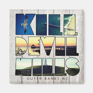 Kill Devil Hills - Outer Banks NC Magnet
