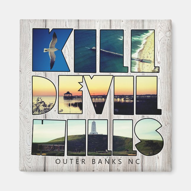 Kill Devil Hills - Outer Banks NC Magnet (Front)