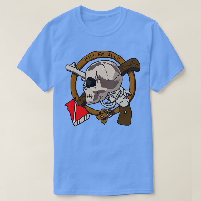 Kill Em All T-Shirt (Design Front)