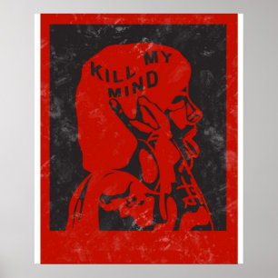 Kill my mind Louis Tomlinson Poster