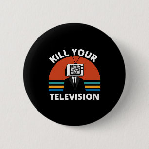 Kill Your Tele Fake News Media Brainwashing 6 Cm Round Badge
