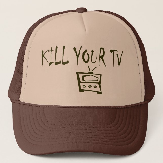 KILL YOUR TV HAT (Front)