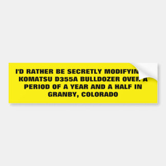 Killdozer Bumper Sticker