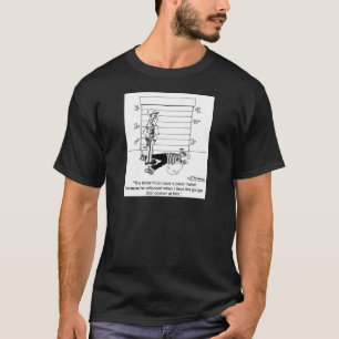 Killed By A Garage Door Opener T-Shirt