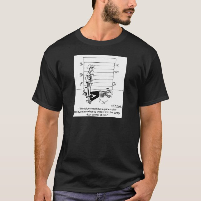 Killed By A Garage Door Opener T-Shirt (Front)