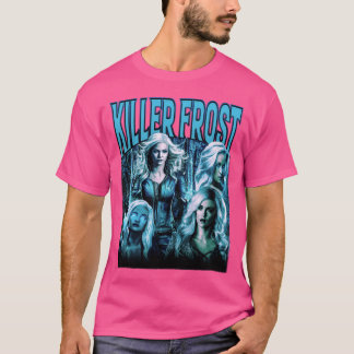 Killer Frost funny girl T-Shirt