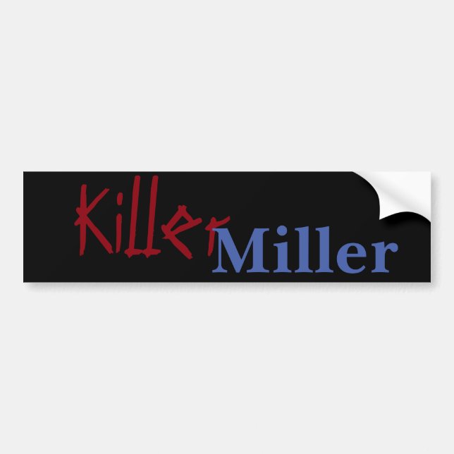 Killer Miller Bumper Sticker (Front)