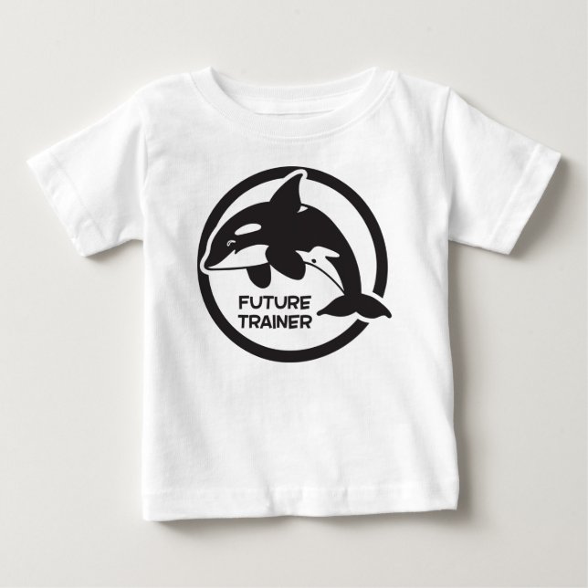 Killer whale future trainer baby T-Shirt (Front)