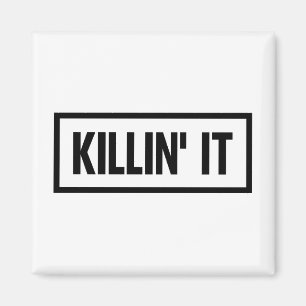 Killin' it Typography Magnet