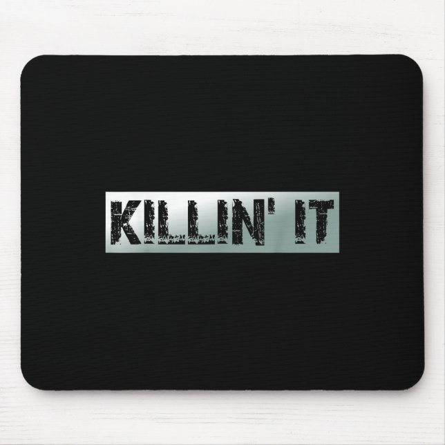 Killin It Vintage Motivational Quote  Mouse Mat (Front)