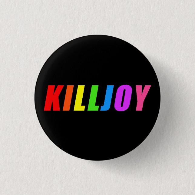 Killjoy 3 Cm Round Badge (Front)