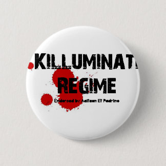 KILLUMINATI REGIME GEAR 6 CM ROUND BADGE