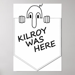 Kilroy Poster