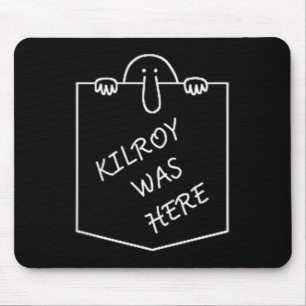 Kilroy Was Here Graffiti Art With Pockets Mouse Mat