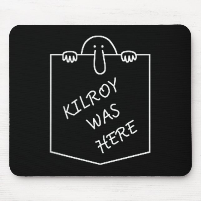 Kilroy Was Here Graffiti Art With Pockets  Mouse Mat (Front)