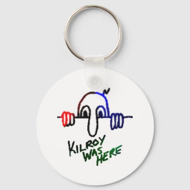 Kilroy was here! key ring (Front)