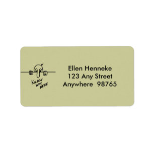 Kilroy Was Here Label