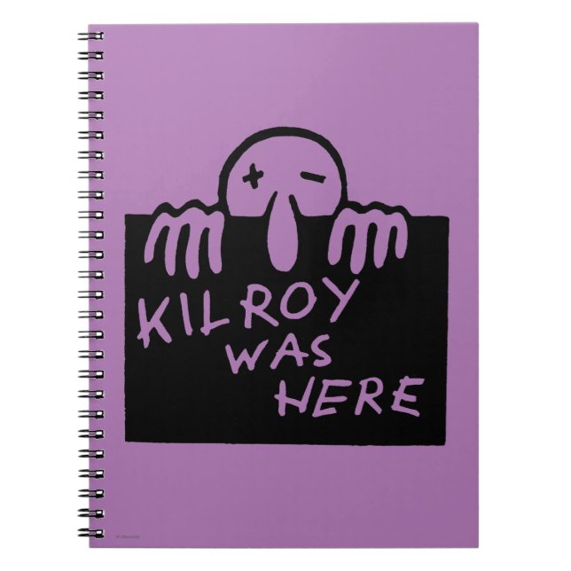 Kilroy Was Here Notebook (Front)