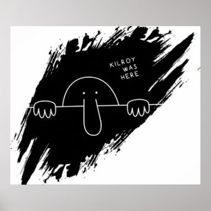 Kilroy Was Here Poster