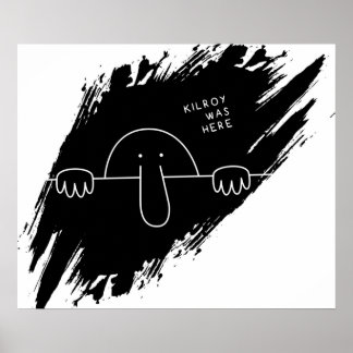 Kilroy Was Here Poster