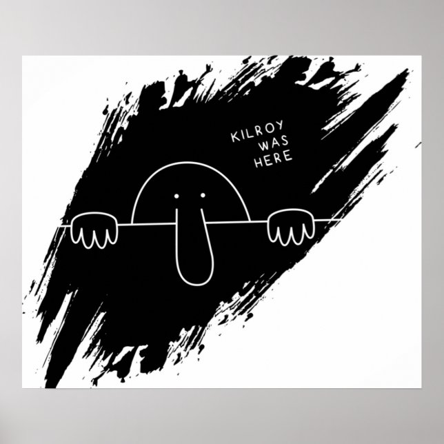 Kilroy Was Here Poster (Front)