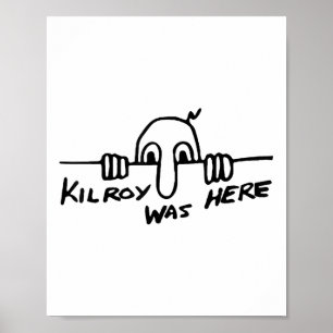 Kilroy Was Here - World War Ii, Ww2, Historical, G Poster