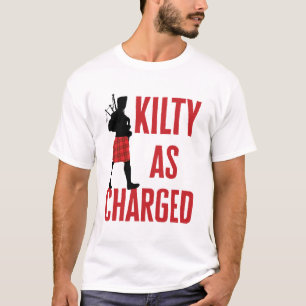 Kilty as Charged Funny Kilt Wearer Pun Joke T-Shirt
