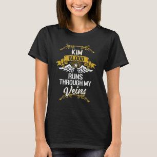 Kim Blood Runs Through My Veins T-Shirt