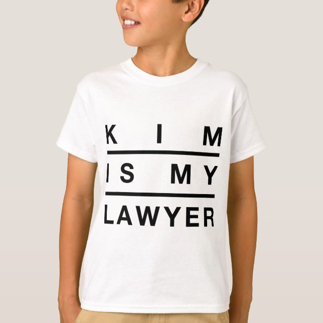 Kim Is My Lawyer - Criminal Justice Prison Reform  T-Shirt (Front)