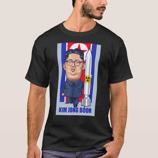 Kim Jong Boom Kim Jong Un  Parody Graphic T-Shirt (Front)
