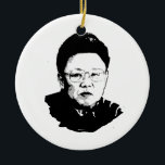 Kim Jong Il Ceramic Tree Decoration<br><div class="desc">Political Ornaments @ PoliticalT-shirts.com: Browse the full spectrum of political gifts and apparel. Political bumper stickers,  hoodies,  buttons,  magnets,  mugs,  posters,  and more. Choose Republican,  Democrat,  Liberal,  or Conservative Humour Tees,  and 2010 Campaign Gear & 2012 Campaign Gear.</div>