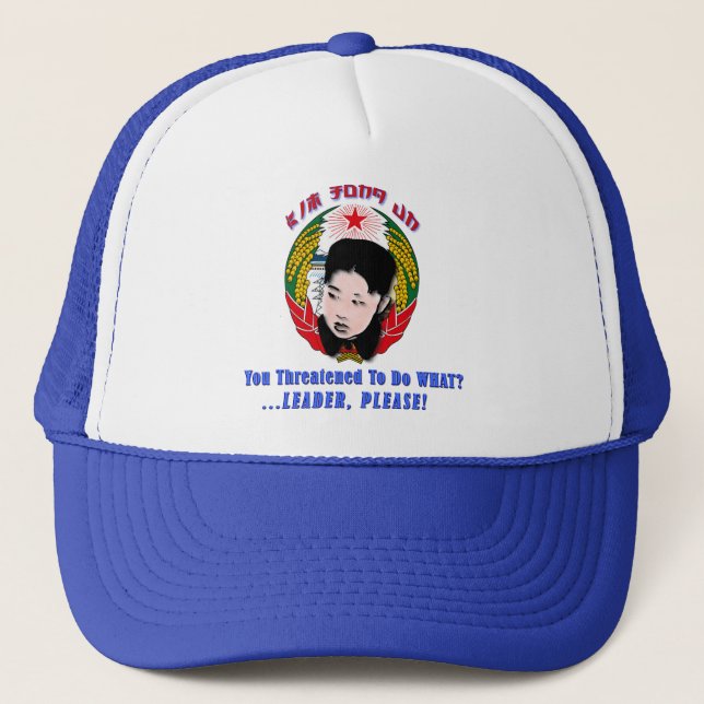 Kim Jong Un - Leader, Please! Trucker Hat (Front)