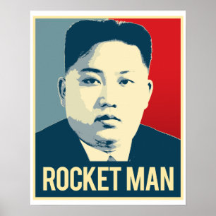 Kim Jong Un - Rocket Man - Propaganda Poster -