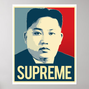 Kim Jong Un - Supreme - Propaganda Poster -