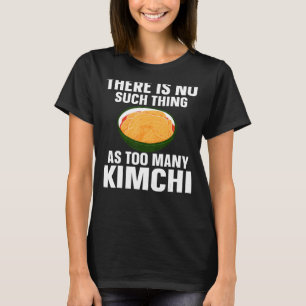 Kimchi Asian Food Korean Food T-Shirt