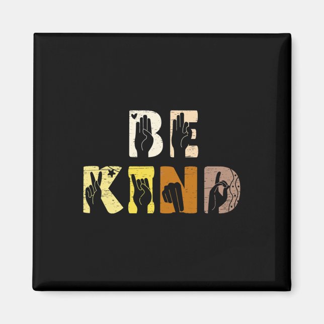 Kind Asl Hand Sign Interpreter Sign Language  Magnet (Front)