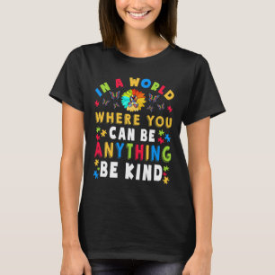 Kind Autism Awareness Asl Mum Teacher Kindness 18 T-Shirt