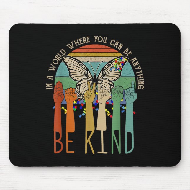 Kind Autism Awareness Asl Mum Teacher Kindness  Mouse Mat (Front)