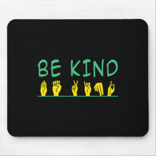 Kind Awareness Anti Bullying Asl Sign Language Mouse Mat