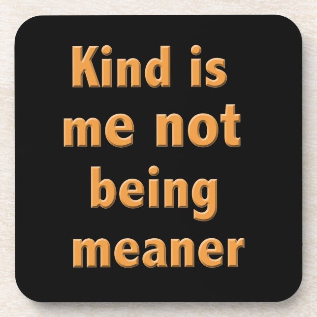 Kind Coaster (Front)