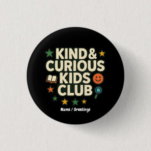 Kind & Curious Kids Club Positive Growth Mindset  3 Cm Round Badge