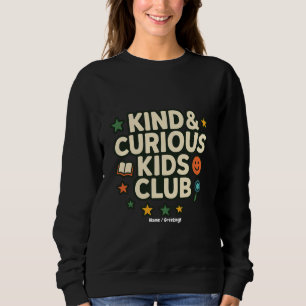 Kind & Curious Kids Club Positive Growth Mindset Sweatshirt